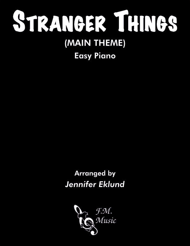 Stranger Things Theme (Easy Piano) By Kyle Eric Dixon, Michael David